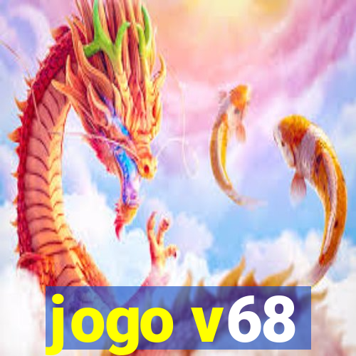 jogo v68